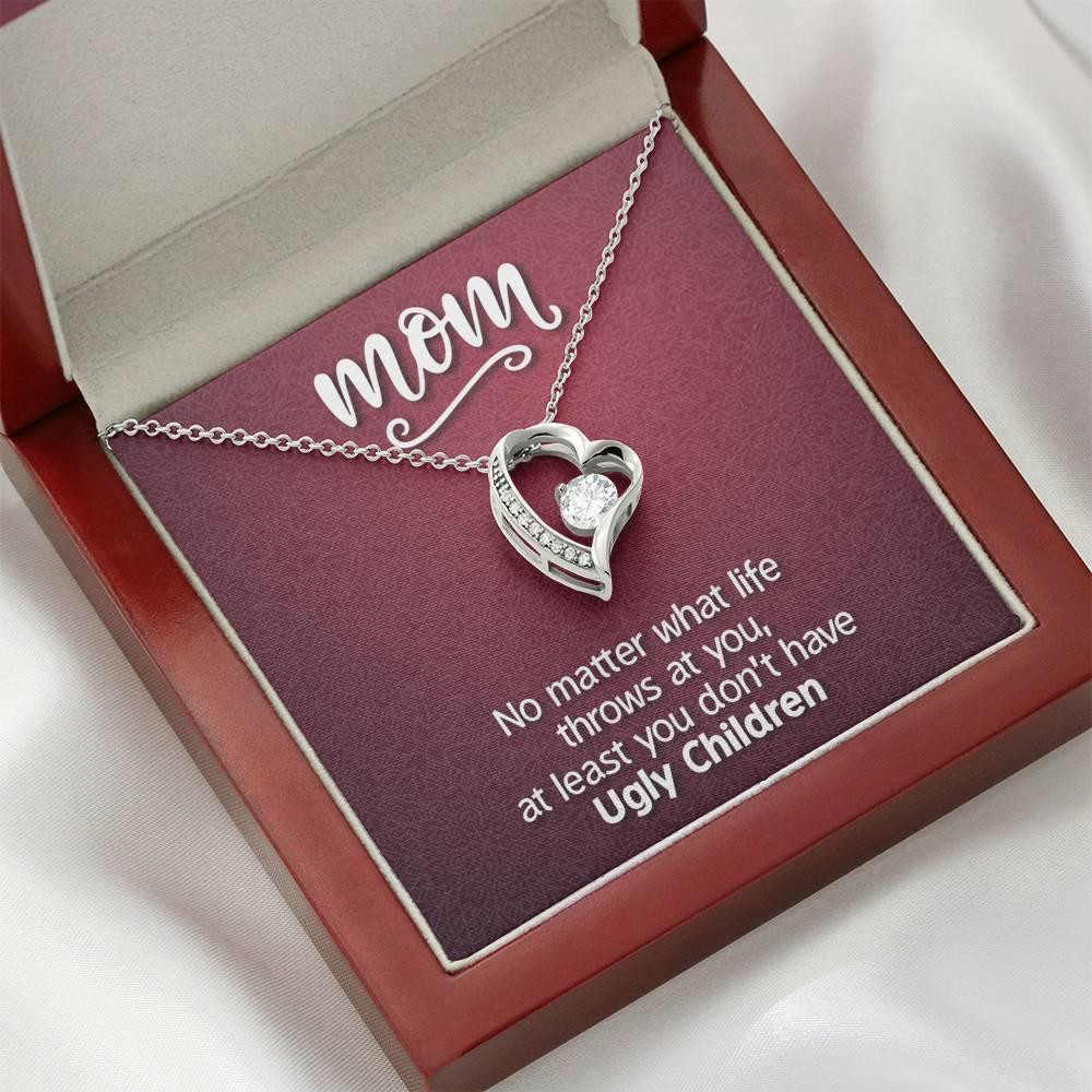 Gift For Mom No Matter What Life Throws At You Forever Love Necklace