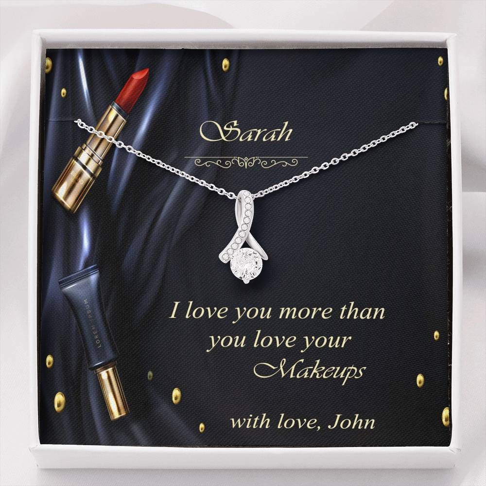 Gift For Sarah I Love You More Than You Love Your 14K White Gold Alluring Beauty Necklace