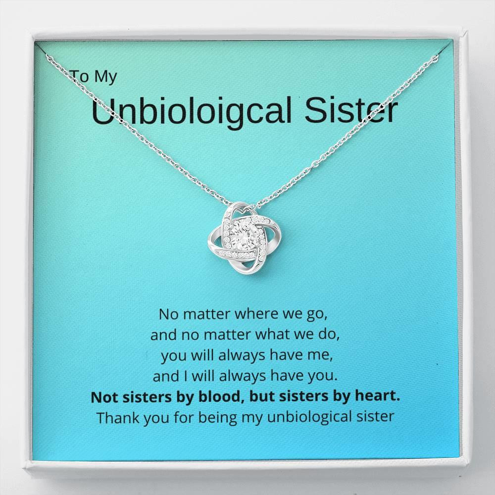 Gift For Sister Unbiological Sister No Matter Where We Go Love Knot Necklace