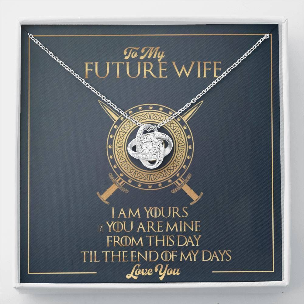 Gift For Wife Future Wife I Am Yours You Are Mine Love Knot Necklace