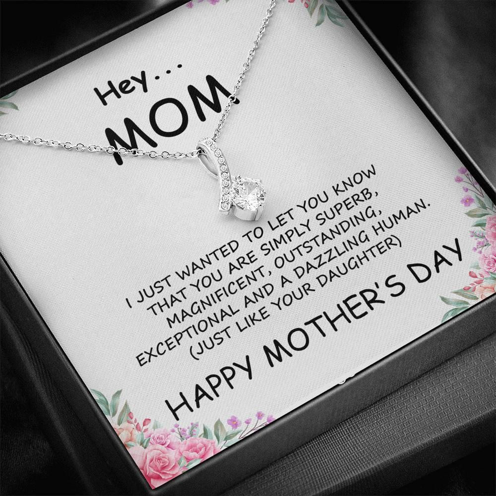 Gift For Wife Happy Mother's Day Just Like Your Daughter Alluring Beauty Necklace
