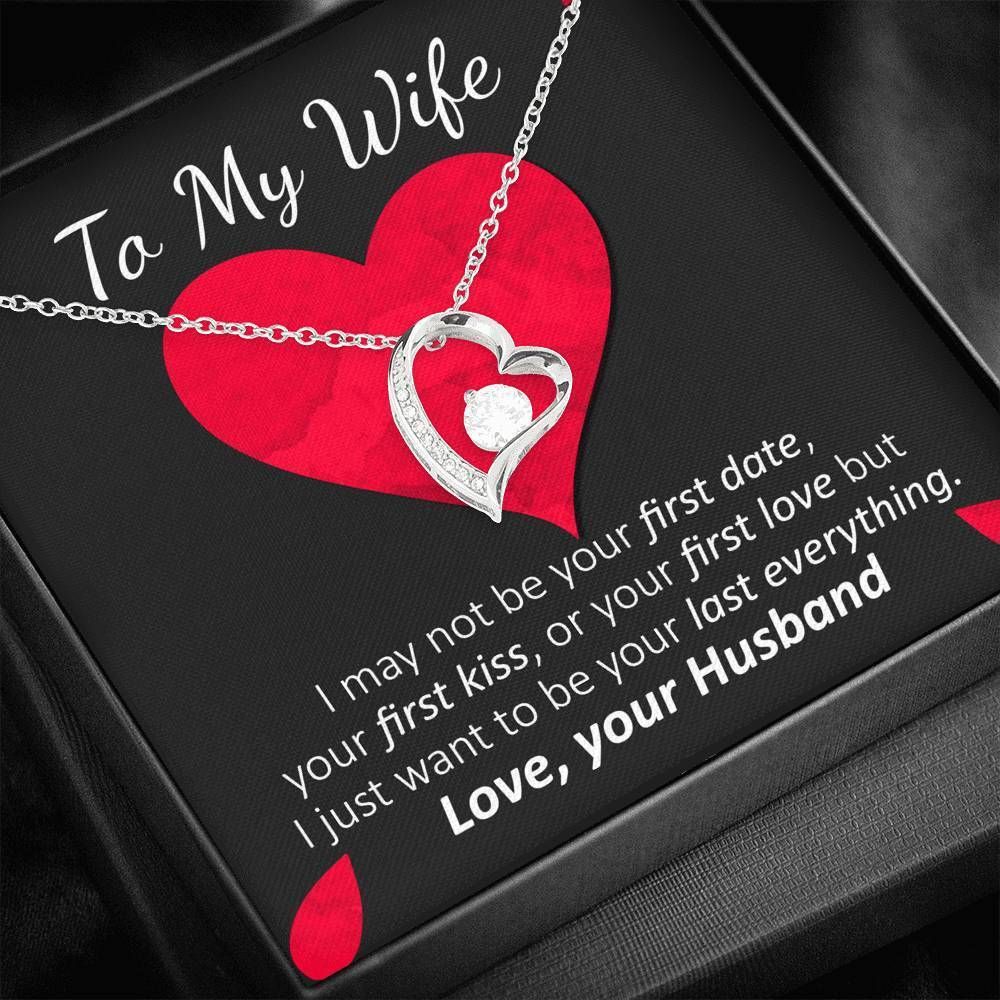 Gift For Wife I May Not Be Your First Date 14K White Gold Forever Love Necklace