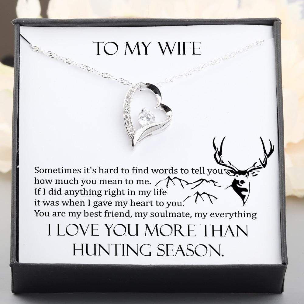 Giving Wife I Love You More Than Hunting Season Silver Forever Love Necklace