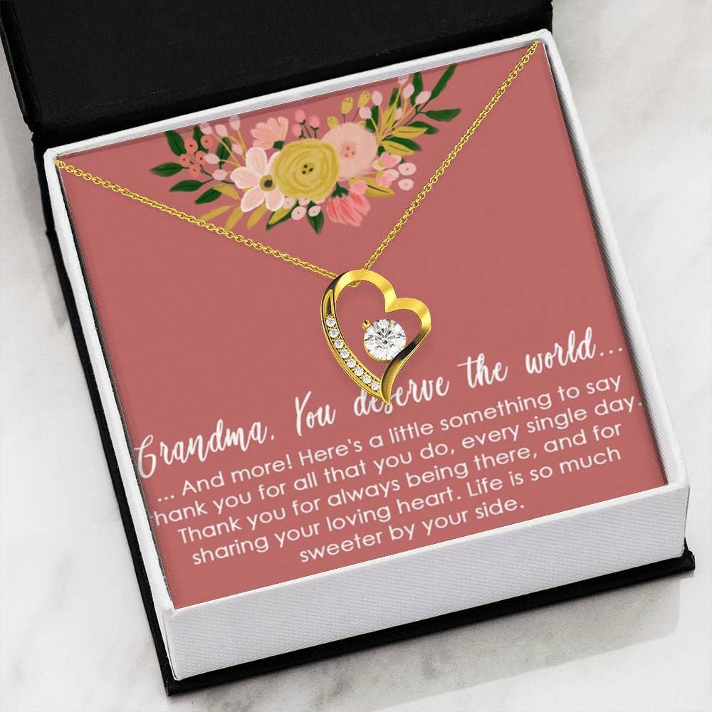 Grandma You Deserve The World Forever Love Necklace