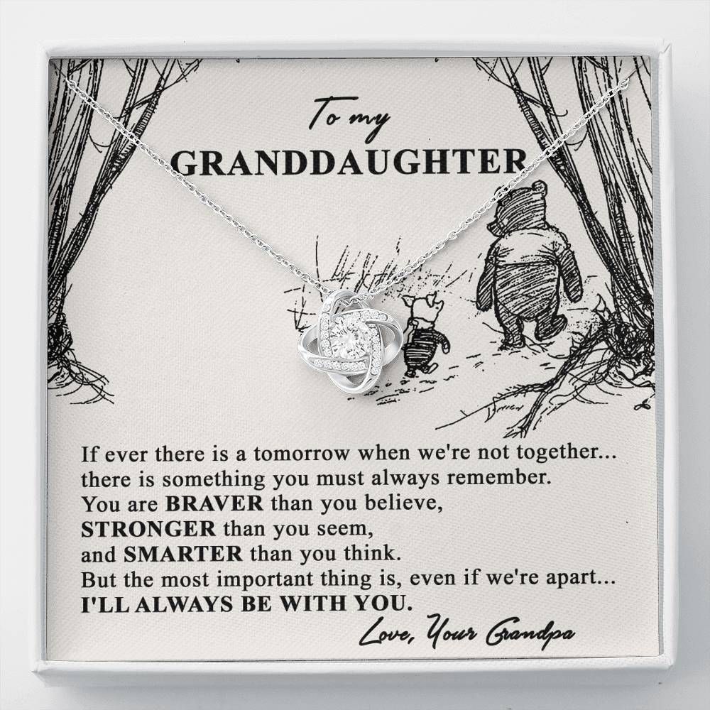 Grandpa Bear Gift For Granddaughter Love Knot Necklace I'll Always Be With You