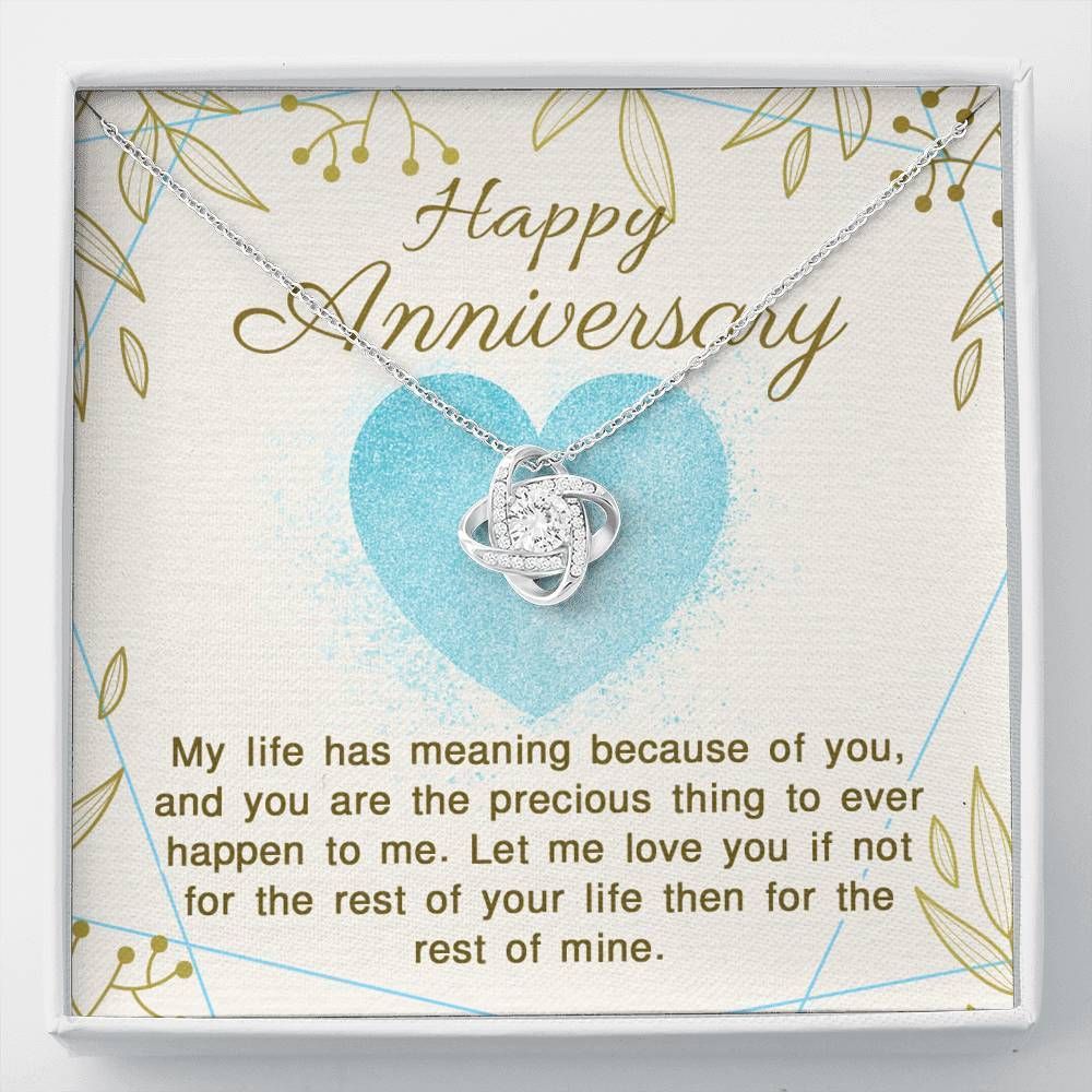 Happy Anniversary Because Of You Love Knot Necklace Gift For Life Partner