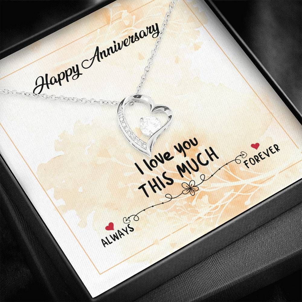 Happy Anniversary I Love You This Much Forever Love Necklace