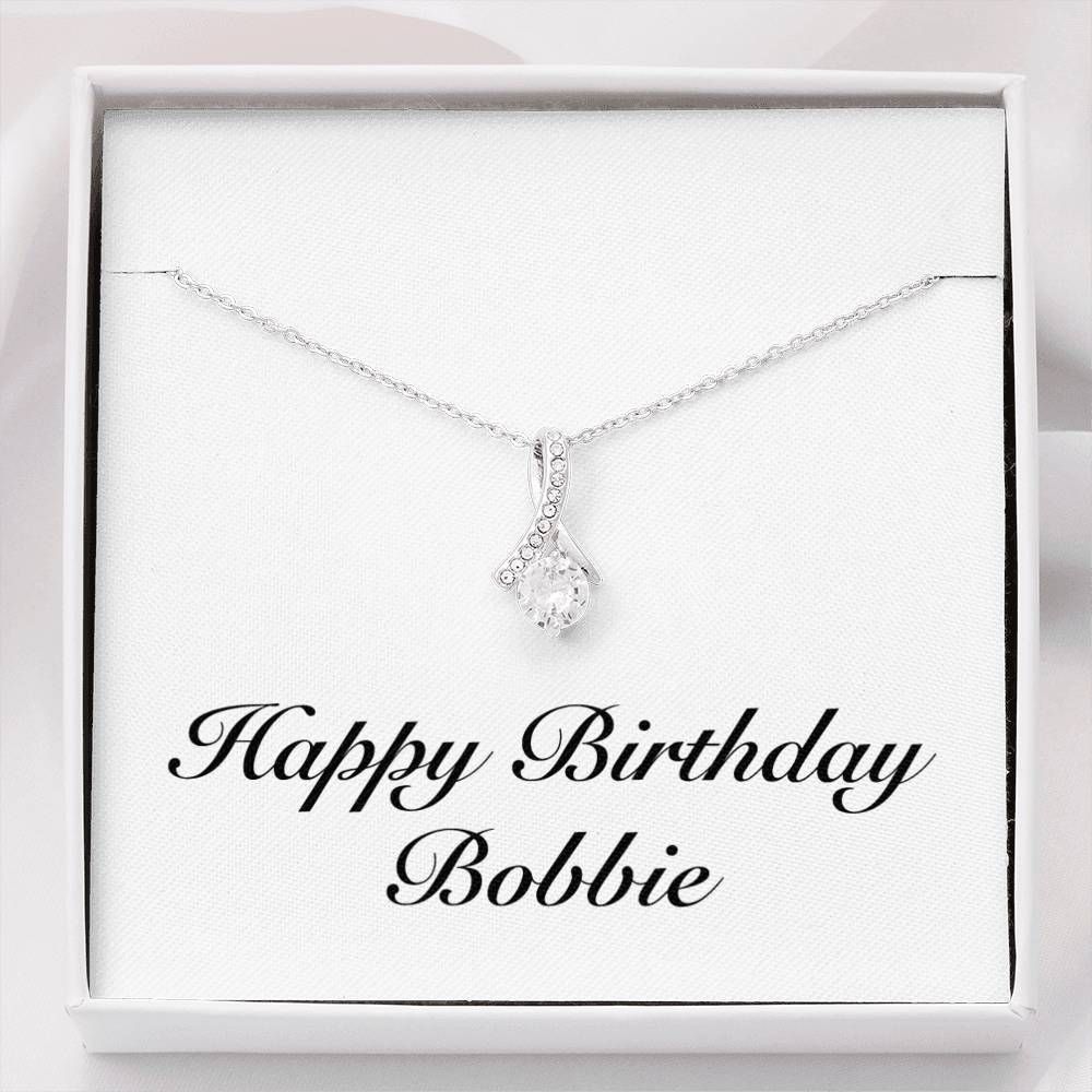 Happy Birthday  Alluring Beauty Necklace Personalized Present For Women Name Bobbie