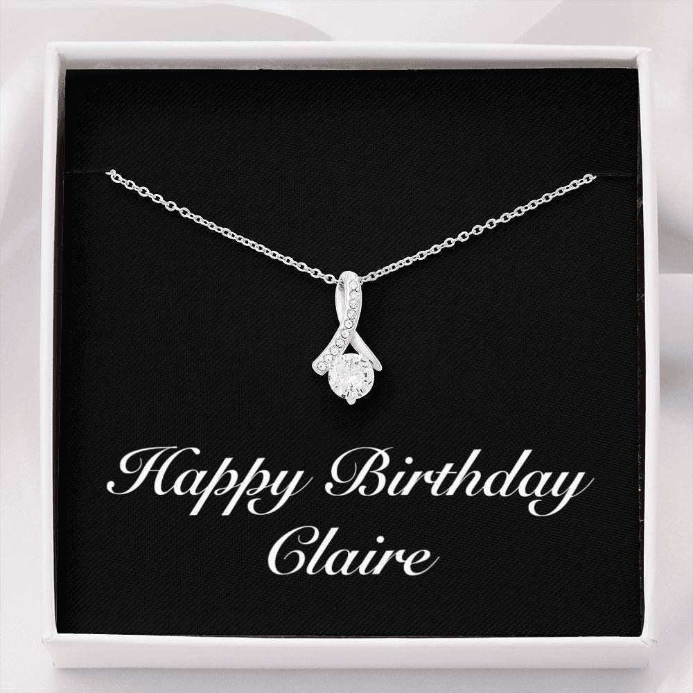 Happy Birthday  Alluring Beauty Necklace Personalized Present For Women Name Claire