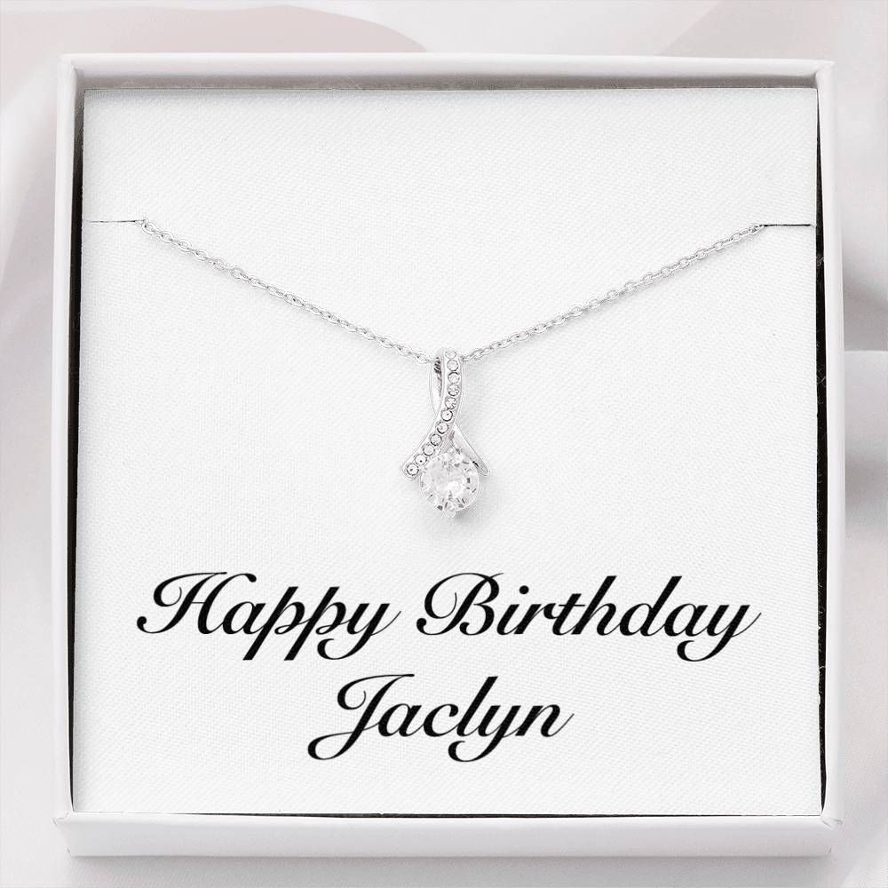 Happy Birthday  Alluring Beauty Necklace Personalized Present For Women Name Jaclyn
