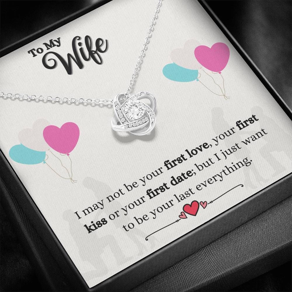 Heart Balloon Just Want To Be Your Last Everything To Wife Love Knot Necklace
