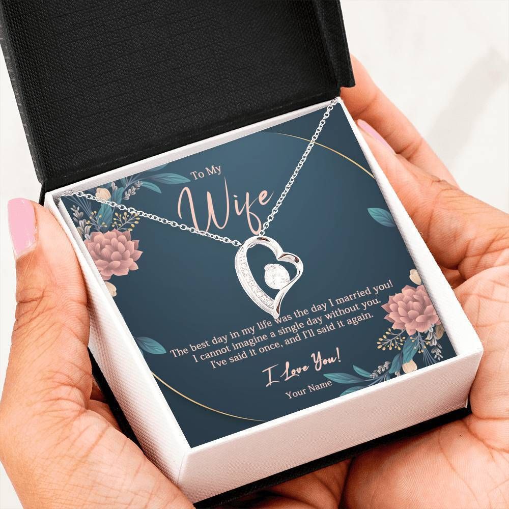 I Can't Imagine A Single Day Without You Forever Love Necklace Gift For Wife