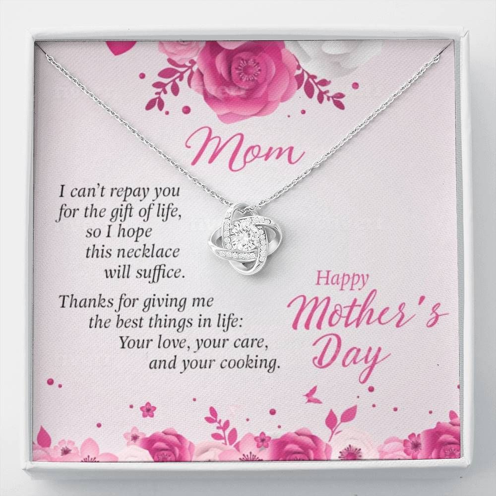I Can't Repay You For The Gift Of Life Love Knot Necklace Gift For Mom