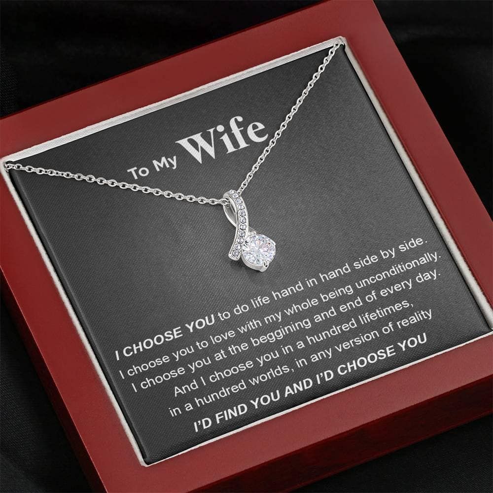 I Choose You In A Hundred Gift For Wife Alluring Beauty Necklace