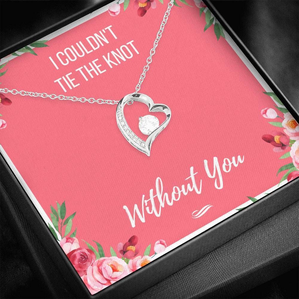 I Couldn't Tie The Knot Without You Forever Love Necklace Giving Wife