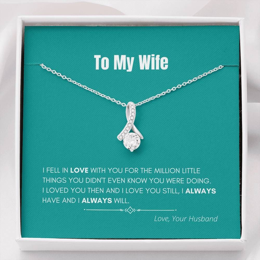 I Fell In Love With You Alluring Beauty Necklace Gift For Wife
