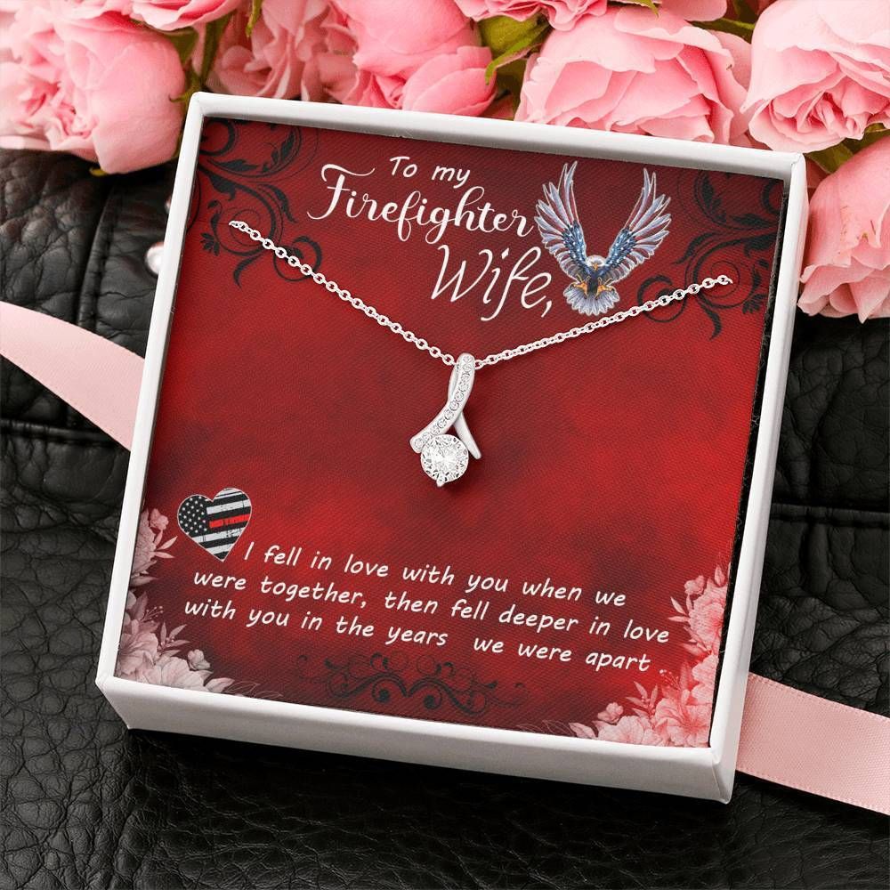 I Fell In Love With You Dark Red Alluring Beauty Necklace Gift For Firefighter Wife