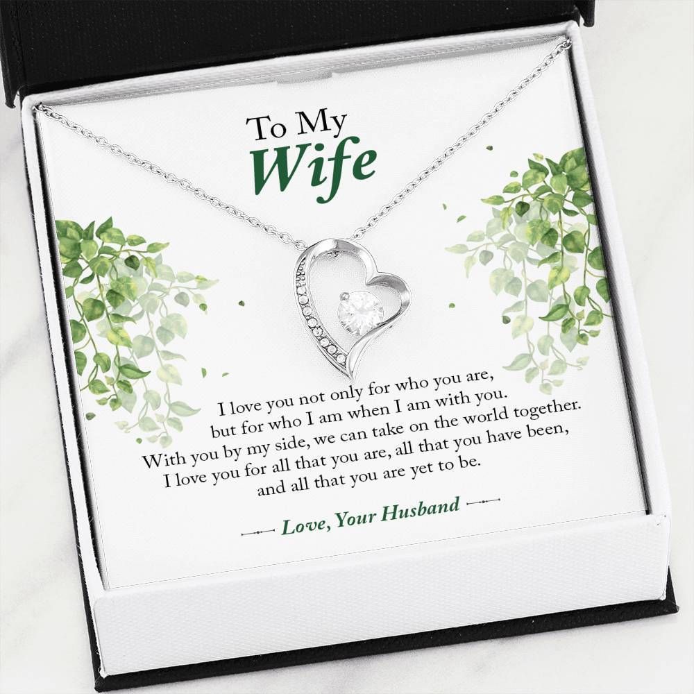 I Love You For All That You Are Forever Love Necklace For Wife