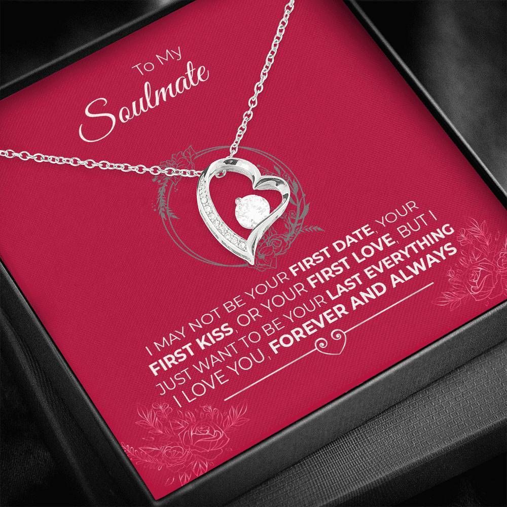 I Want To Be Your Last Everything Forever Love Necklace Gift For Her