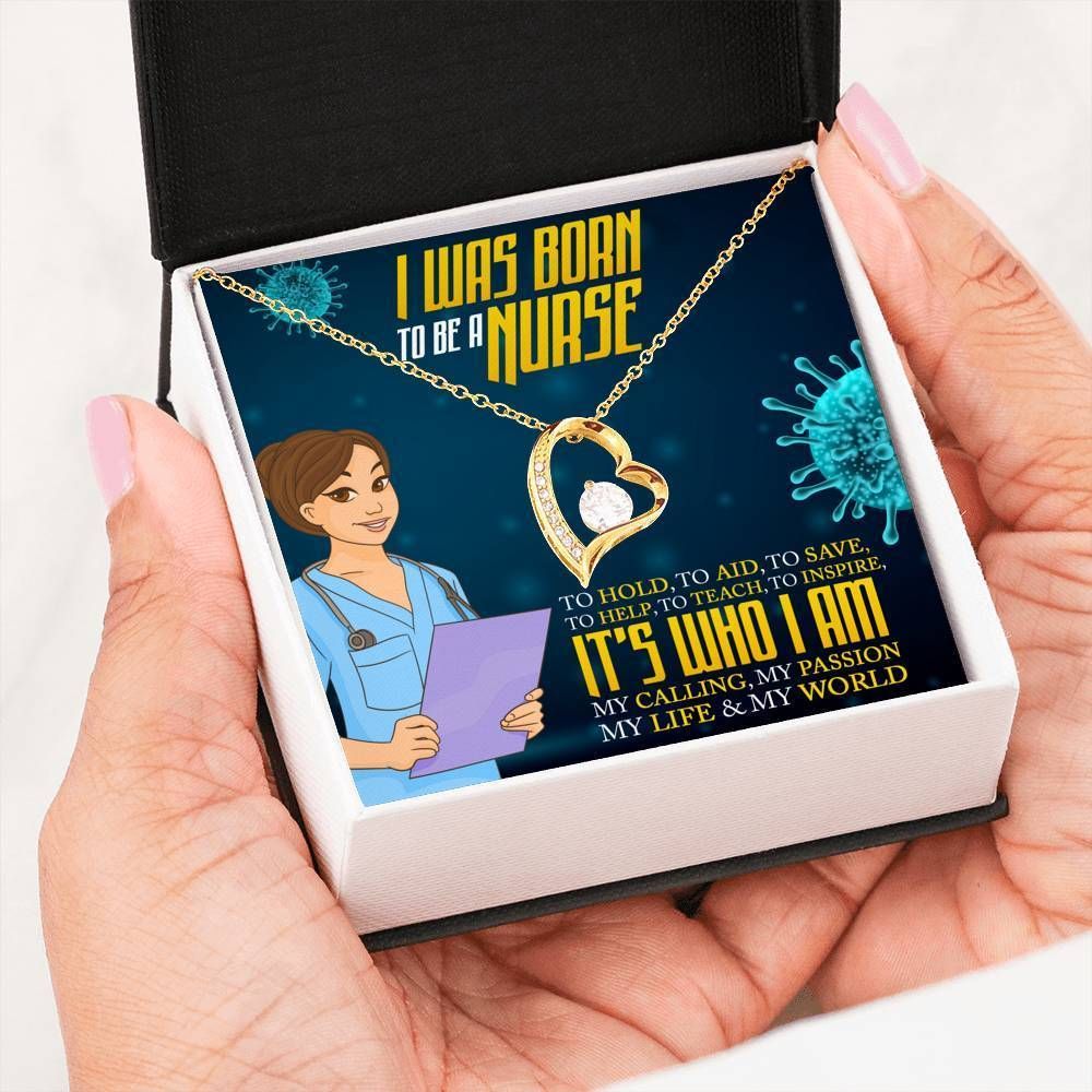 I Was Born To Be A Nurse Forever Love Necklace Gift For Daughter