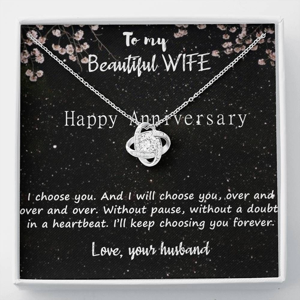 I Will Choose You Over And Over Love Knot Necklace  For Wife