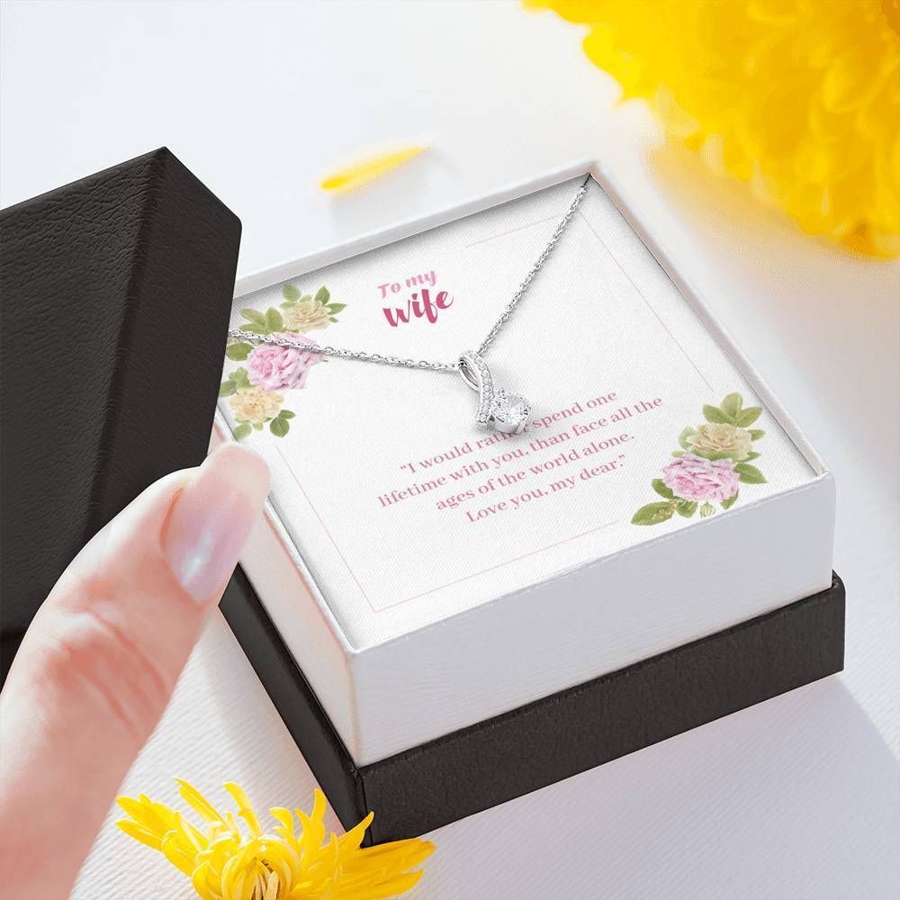 I Would Spend One Lifetime With You Alluring Beauty Necklace Gift For Her