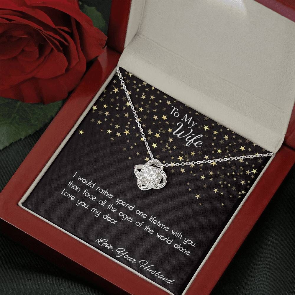 I'd Rather Spend One Lifetime With You Love Knot Necklace