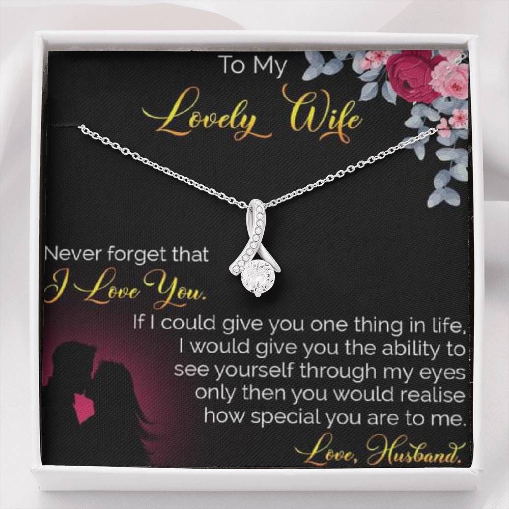 If I Could Give You One Thing Alluring Beauty Necklace Gift For   Wife