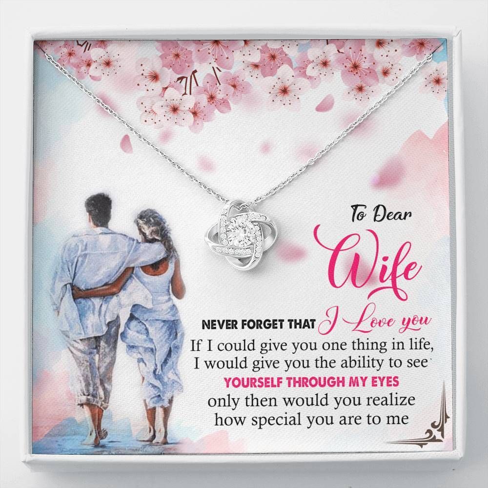 If I Could Give You One Thing Love Knot Necklace To Wife