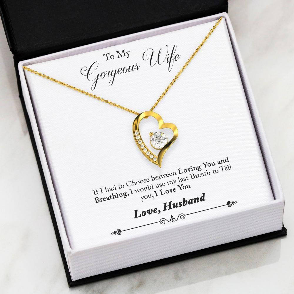 If I Had To Choose Forever Love Necklace Gift For Wife