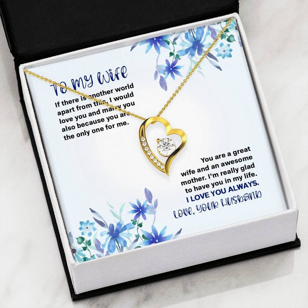 If There Is Another World 18k Gold Forever Love Necklace Gift For Wife