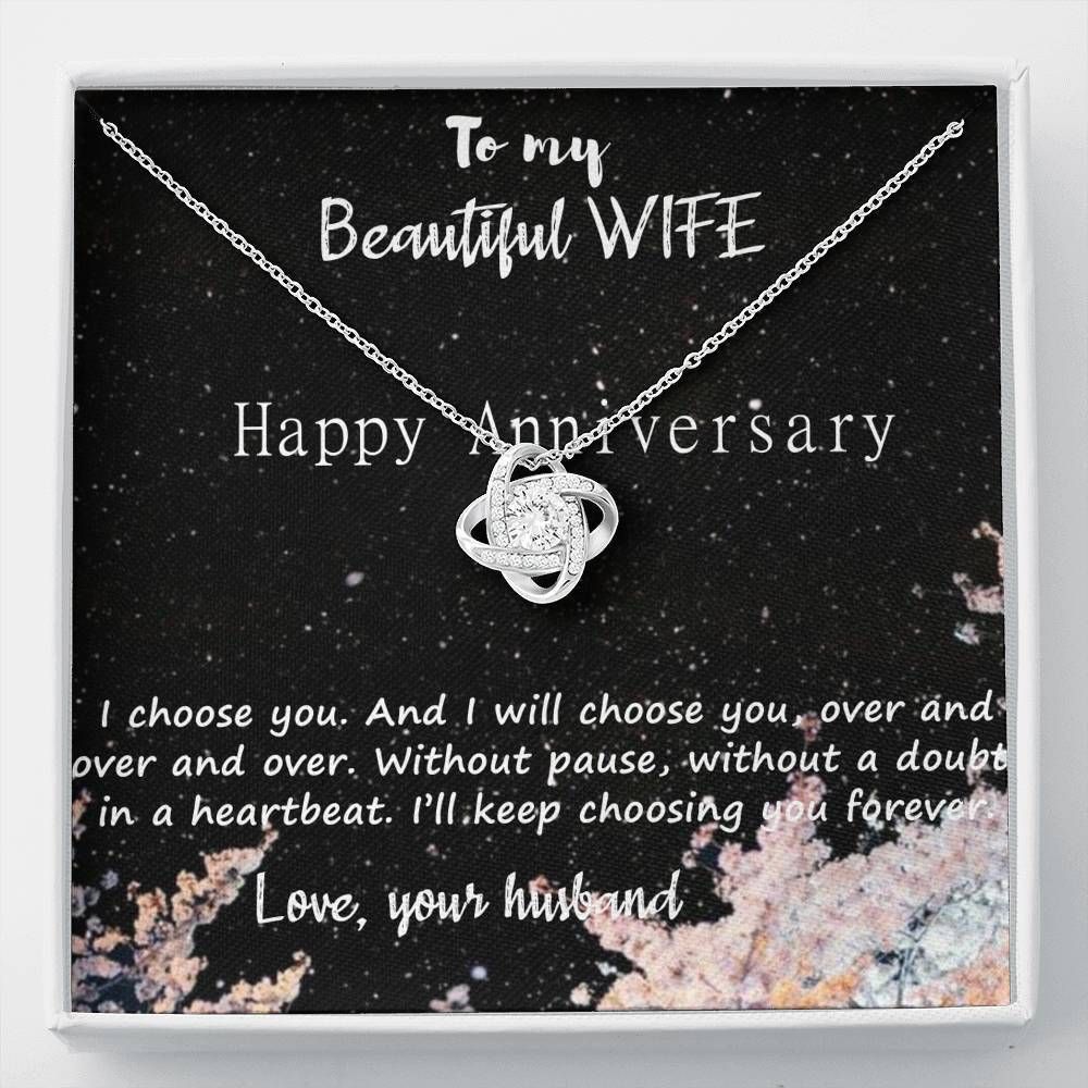 I'll Keep Choosing You Forever Love Knot Necklace Gift For Wife