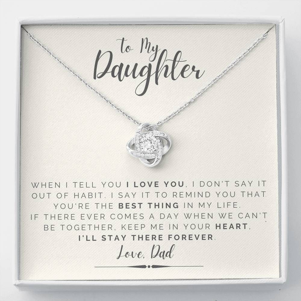 I'll Stay There Forever Love Knot Necklace Gift For Daughter