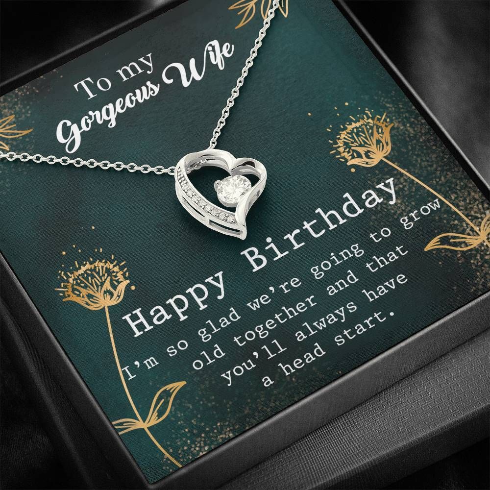 I'm So Glad We're Going To Grow Old Together Forever Love Necklace Gift For Wife