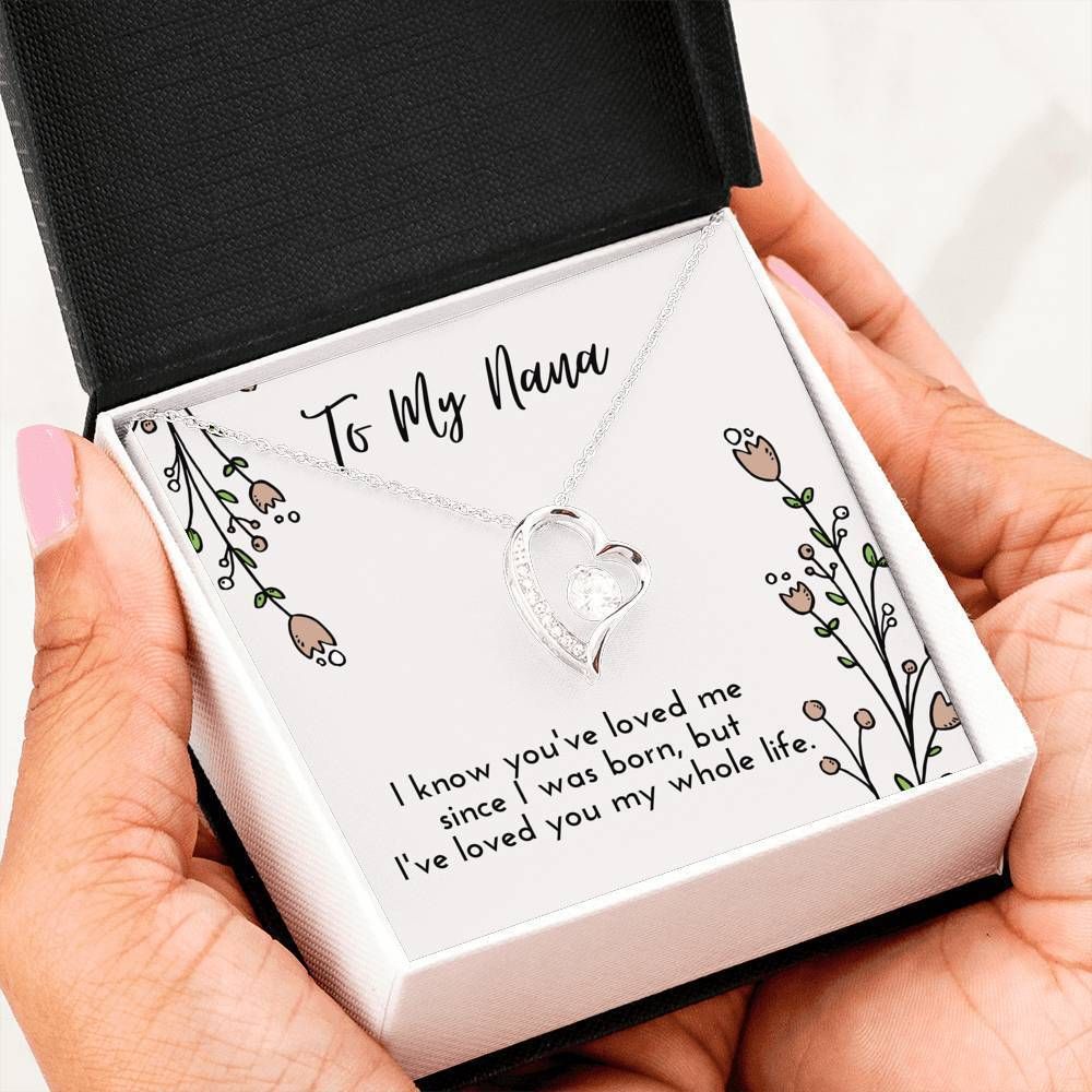 I've Loved You My Whole Life Gift For Nana 14K White Gold Forever Love Necklace