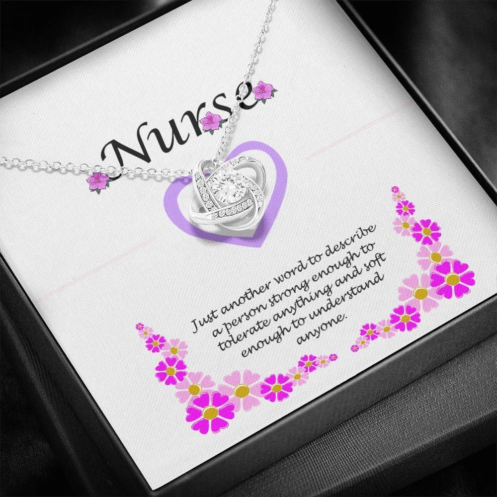 Just Another Word To Describe A Person Strong Giving Nurse Love Knot Necklace