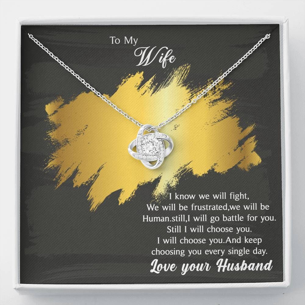 Keep Choosing You Every Single Day Love Knot Necklace For Wife