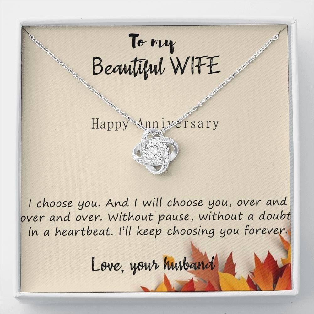 Keep Choosing You Love Knot Necklace For Wife