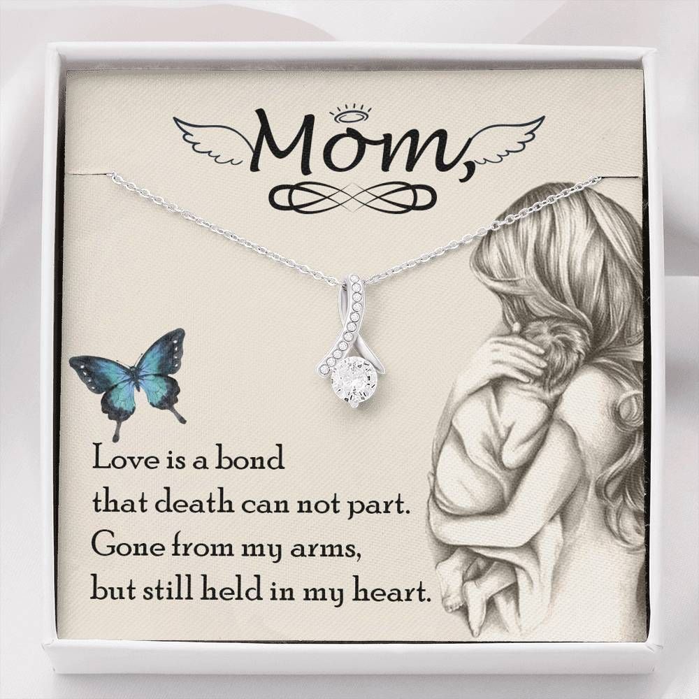 Love Is A Bond That Dead Can Not Part Alluring Beauty Necklace Gifts For Angel Mom