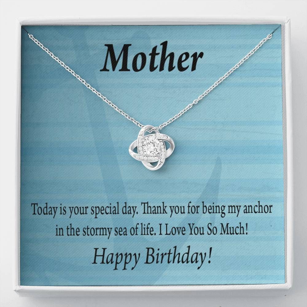 Love Knot Necklace Birthday Gift For Mother Thank For Being My Anchor
