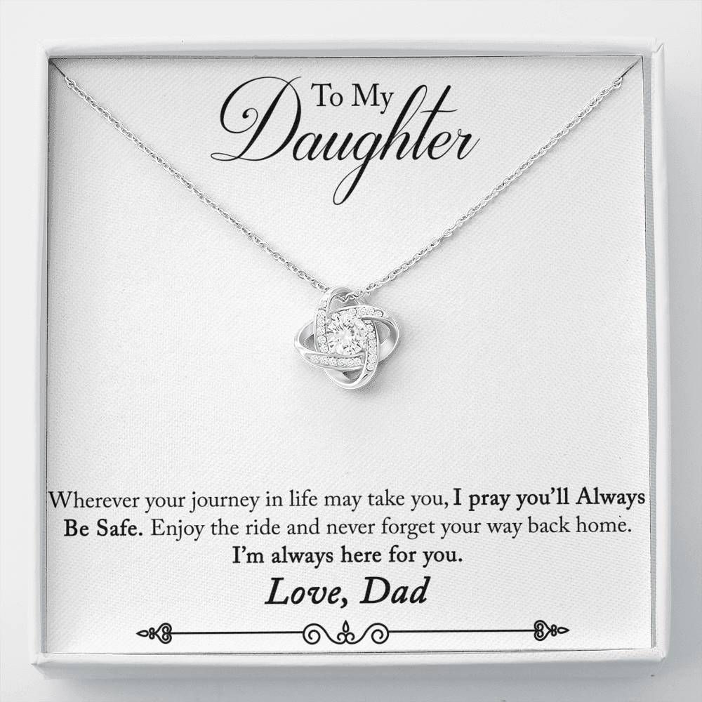 Love Knot Necklace Dad Gift For Daughter Pray You'll Always Be Safe