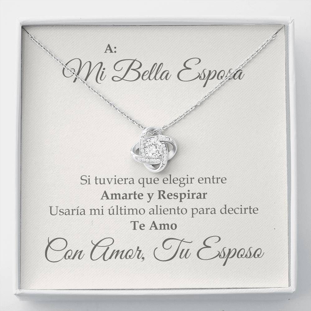 Love Knot Necklace Gift For A Mi Bella Esposa Message Card