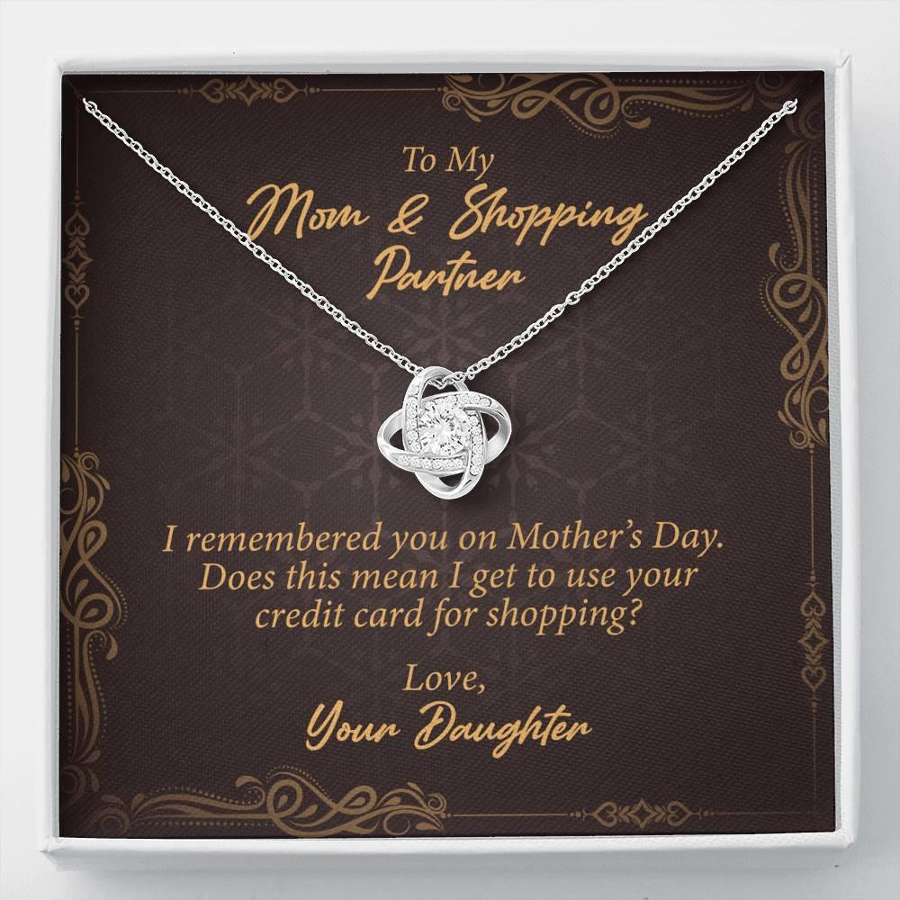 Love Knot Necklace Gift For Mom And Shopping Partner I Remembered You On Mother's Day