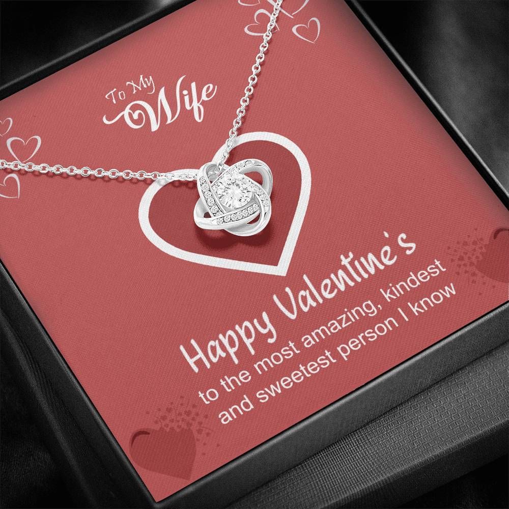 Love Knot Necklace Happy Valentine Gift For Wife The Kindest Person