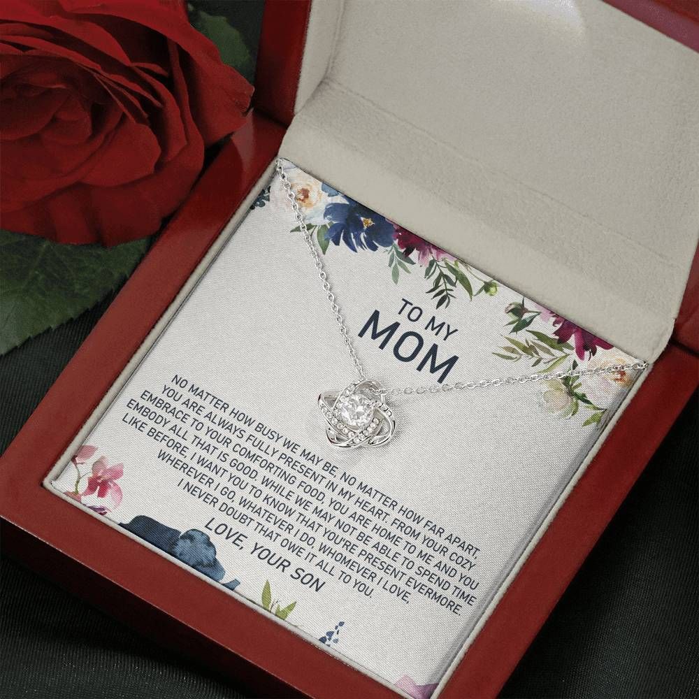 Love Knot Necklace Son Gift For Mom You're Always Fully Present In My Heart