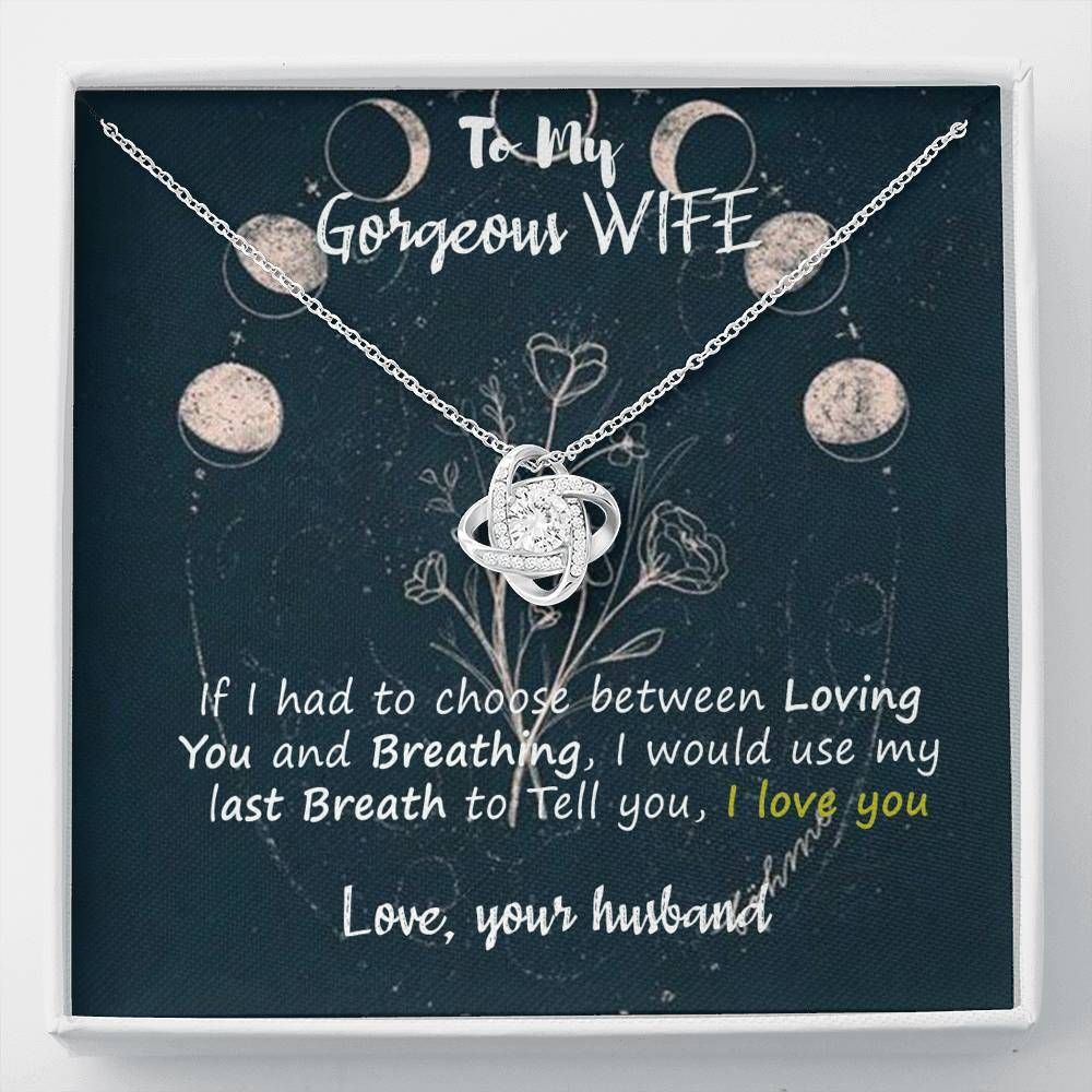 Loving You And Breathing Love Knot Necklace Gift For Wife
