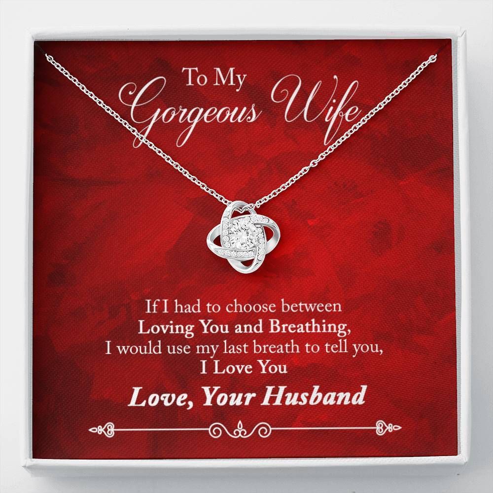 Loving You And Breathing Love Knot Necklace To Wife