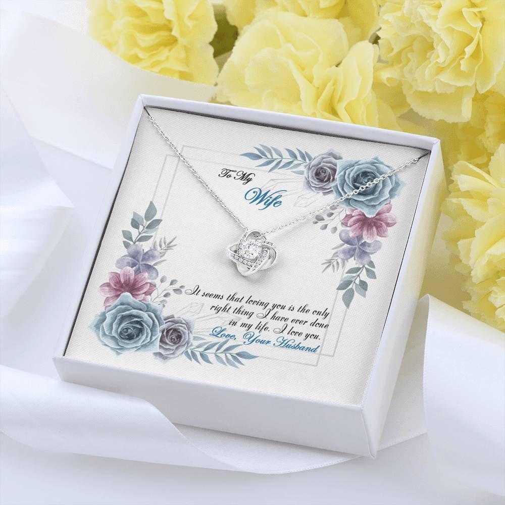 Loving You Is The Only Right Thing Love Knot Necklace Giving Wife