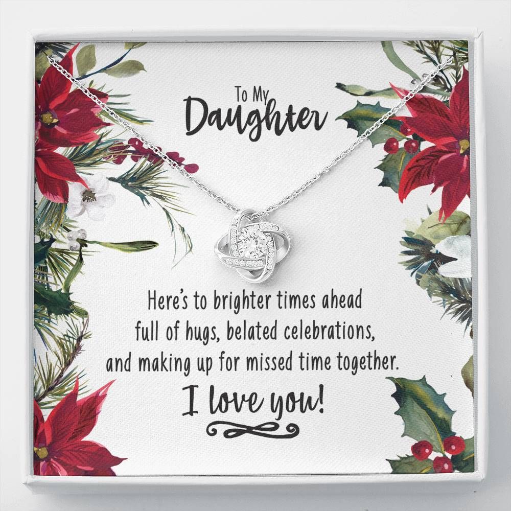 Making Up For Missed Time Together Christmas Love Knot Necklace Gift For Daughter