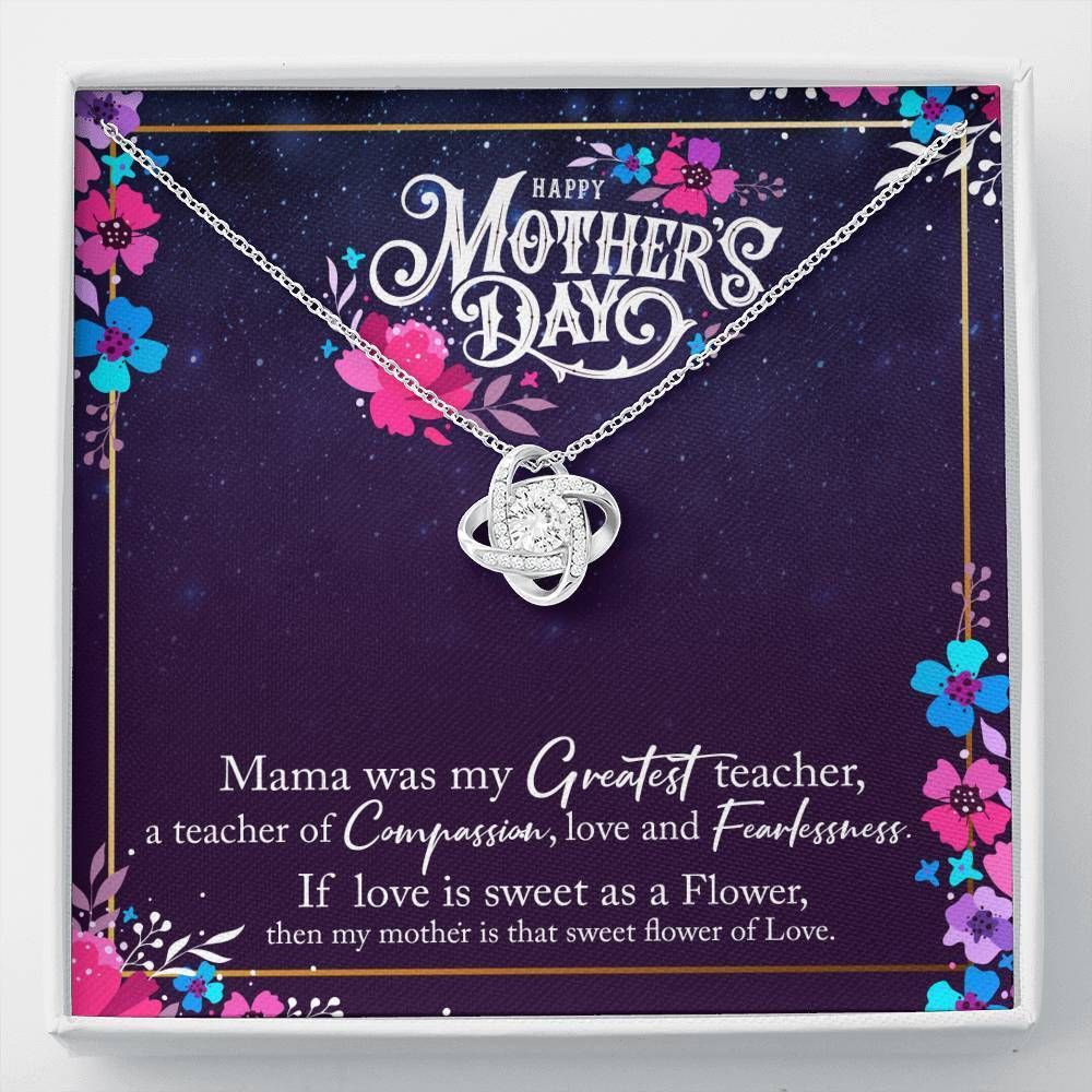Mama Was My Greatest Teacher Love Knot Necklace For Mom
